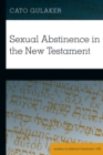 Image for Sexual Abstinence in the New Testament