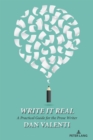 Image for Write it real  : a practical guide for the prose writer