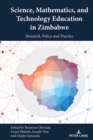 Image for Science, Mathematics, and Technology Education in Zimbabwe: Research, Policy and Practice