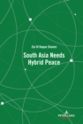 Image for South Asia Needs Hybrid Peace