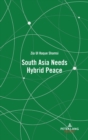 Image for South Asia Needs Hybrid Peace