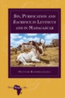 Image for Sin, purification, and sacrifice in Leviticus and in Madagascar