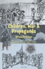 Image for Children, war &amp; propaganda
