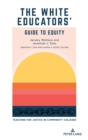 Image for The White Educators’ Guide to Equity