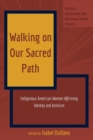 Image for Walking on Our Sacred Path