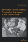 Image for Twentieth Century Weekly Community Newspapers in the United States
