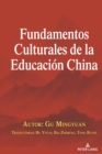 Image for Fundamentos Culturales de la Educaci?n China