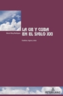 Image for La UE y Cuba en el siglo XXI : cambios, logros y retos