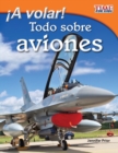Image for A volar! Todo sobre aviones (Take Off! All About Airplanes) (Spanish Version)