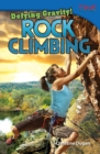 Image for Defying Gravity! Rock Climbing