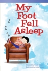 Image for My Foot Fell Asleep