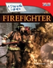 Image for Day in the Life of a Firefighter