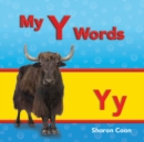 Image for My Y Words