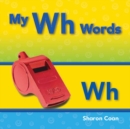 Image for My Wh Words