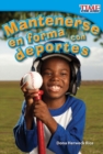 Image for Mantenerse en forma con deportes (Keeping Fit with Sports) ebook