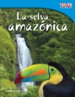Image for La selva amazonica (Amazon Rainforest)