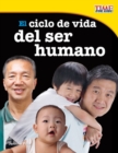 Image for El ciclo de vida del ser humano (The Human Life Cycle)