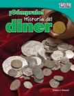 Image for !Compralo!  Historia del dinero (Buy It!  History of Money)