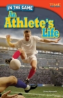 Image for In the game: an athlete&#39;s life