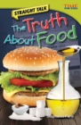 Image for Straight Talk : The Truth About Food