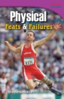 Image for Physical feats &amp; failures