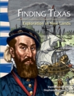 Image for Finding Texas: Exploration in New Lands