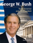 Image for George W. Bush (Texas History): Texas Governor and U.S. President