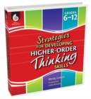 Image for Strategies for Developing Higher-Order Thinking Skills Grades 6-12