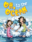Image for Oh, To the Ocean eBook
