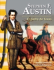 Image for Stephen F. Austin: El padre de Texas (Stephen F. Austin: The Father of Texas)