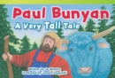Image for Paul Bunyan: A Very Tall Tale