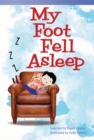 Image for My Foot Fell Asleep