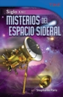 Image for Siglo XXI: Misterios del espacio sideral (21st Century: Mysteries of Deep Space)