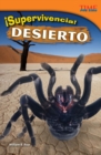 Image for !Supervivencia!  Desierto (Survival!  Desert)