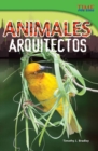 Image for Animales arquitectos (Animal Architects)