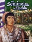 Image for The Seminoles of Florida: culture, customs, and conflict