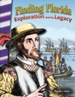 Image for Finding Florida: exploration and its legacy