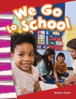 Image for We Go to School ebook