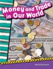 Image for Money and Trade in Our World ebook