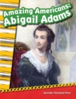 Image for Amazing Americans: Abigail Adams