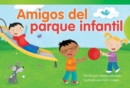 Image for Amigos del parque infantil (Playground Friends)