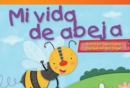 Image for Mi vida de abeja (My Life as a Bee)