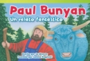Image for Paul Bunyan: Un relato fantastico (Paul Bunyan: A Very Tall Tale)
