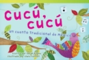 Image for Cucu, cucu: Un cuento tradicional de Mexico (Cuckoo, Cuckoo: A Folktale from Mexico)