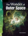 Image for The wonder of outer space