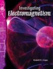 Image for Investigating electromagnetism
