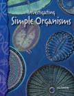 Image for Investigating Simple Organisms