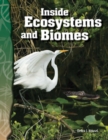 Image for Inside Ecosystems and Biomes