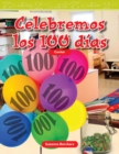 Image for Celebremos los 100 dias (Celebrate 100 Days)
