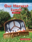 Image for Our Harvest Lunch
